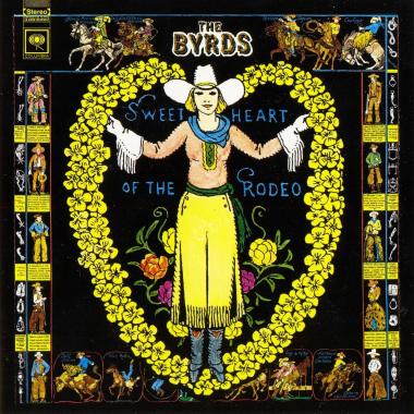 The Byrds -  Sweetheart Of The Rodeo